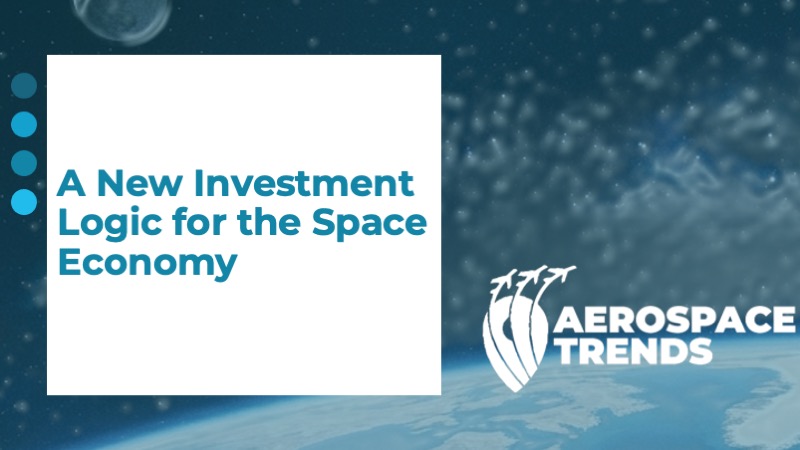 A New Investment Logic for the Space Economy